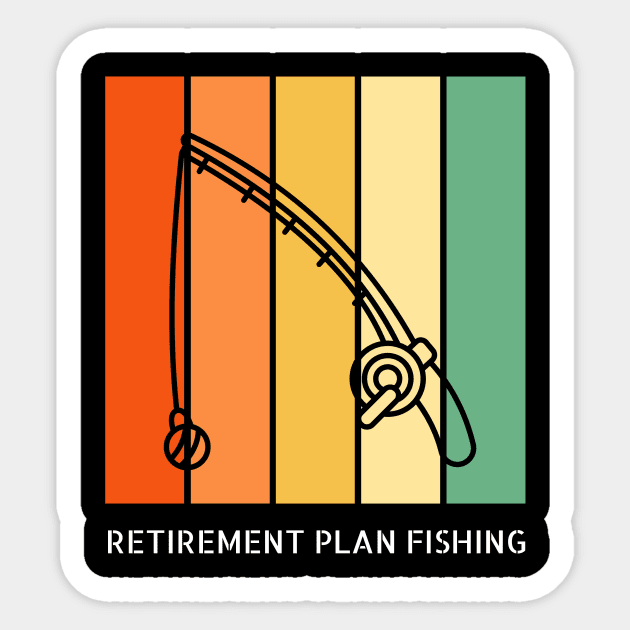 Retirement Plan Fishing Funny Fishing Sticker by Yourex